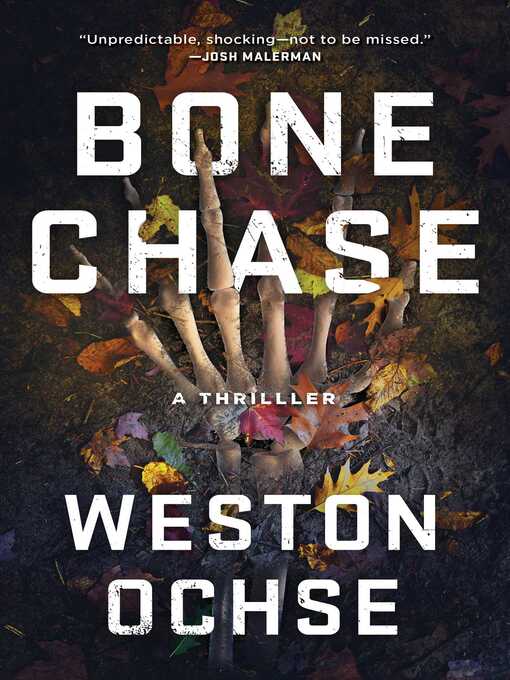 Title details for Bone Chase by Weston Ochse - Available